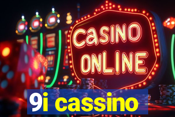 9i cassino